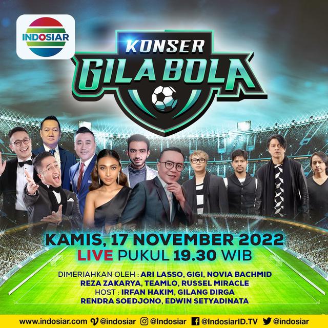 Sambut Piala Dunia 2022, Indosiar Hadirkan Konser Gila Bola 2022